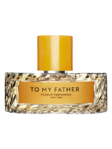 Vilhelm To my Father - Parfums Raffy